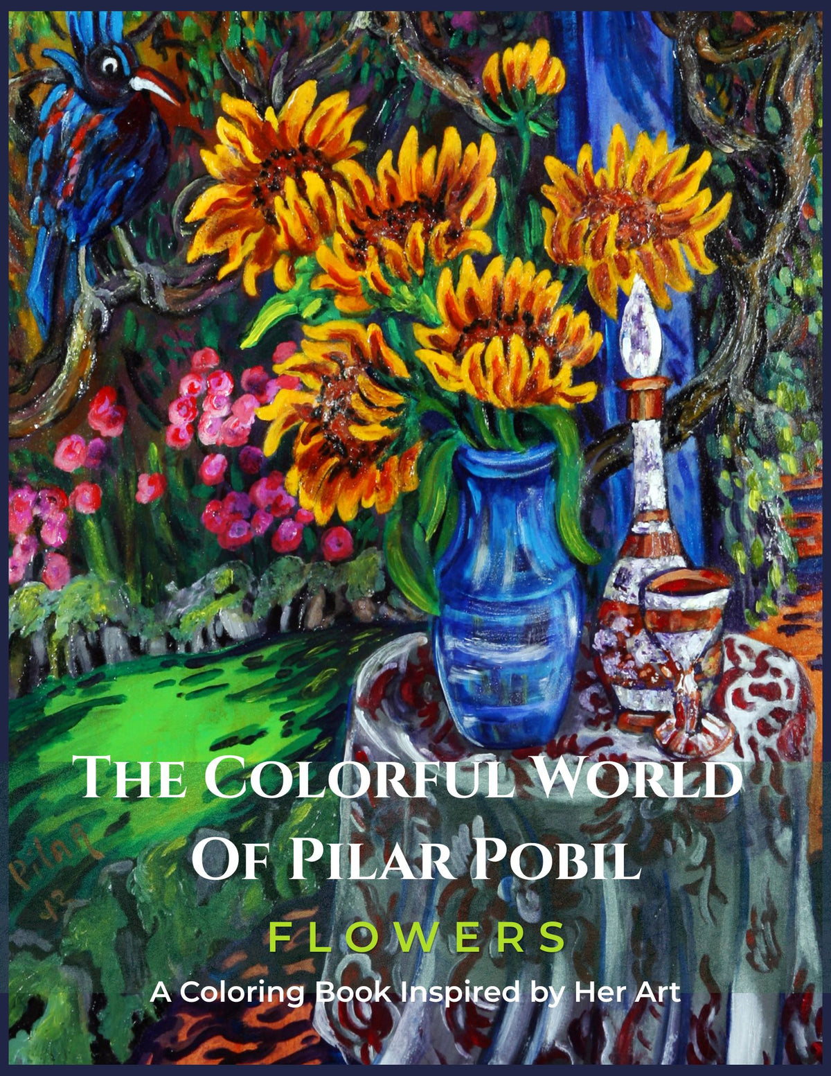 Coloring Book - The Colorful World of Pilar - Flowers